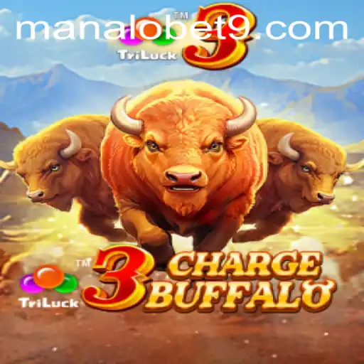 Discover the Excitement of 3ChargeBuffalo with ManaloBet