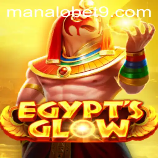 Discover the Excitement of EgyptsGlow on ManaloBet