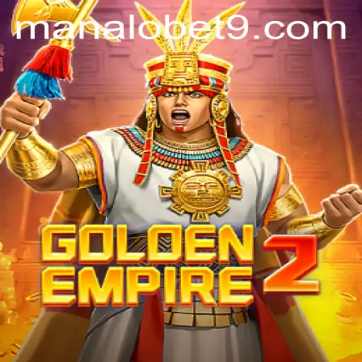 GoldenEmpire2: A Thrilling Adventure with ManaloBet