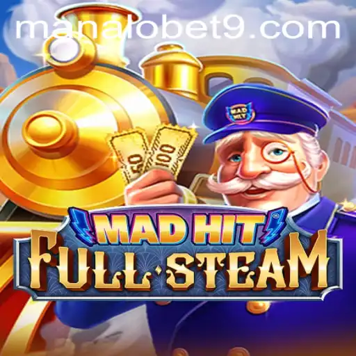 The Ultimate Guide to MadHitFullSteam with ManaloBet