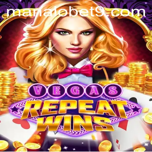 Unveiling the Excitement of VegasRepeatWins: A Journey into the World of ManaloBet
