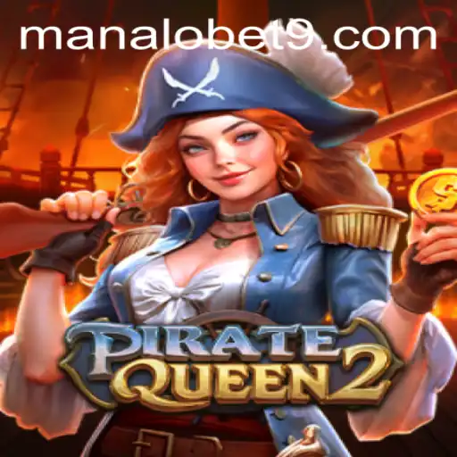 Exploring the Thrills of PirateQueen2 on ManaloBet: A Deep Dive into Adventure