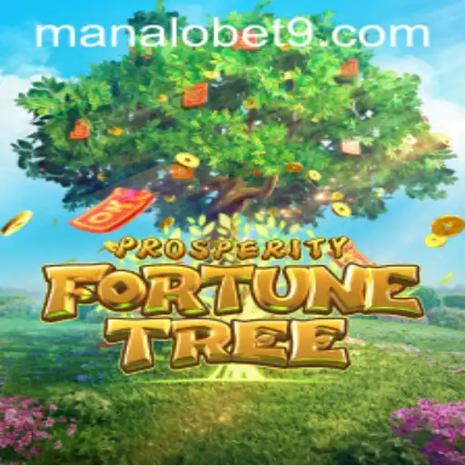Understanding ProsperityFortuneTree: A Glimpse into Its World on ManaloBet