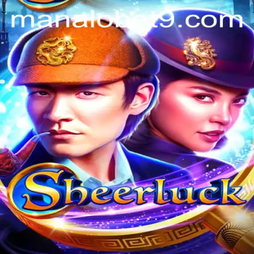 Exploring the Intricacies of Sheerluck: A New Gaming Sensation by ManaloBet