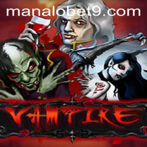 Unveiling the Mysteries of 'Vampire': A Thrilling Adventure with ManaloBet